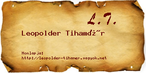 Leopolder Tihamér névjegykártya
